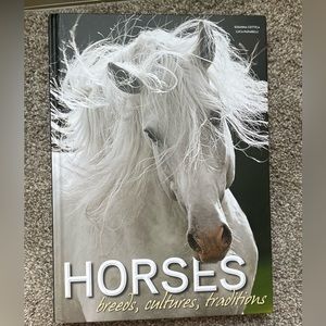 Horses breeds, cultures and traditions book